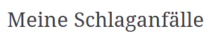 Meine Schlaganflle